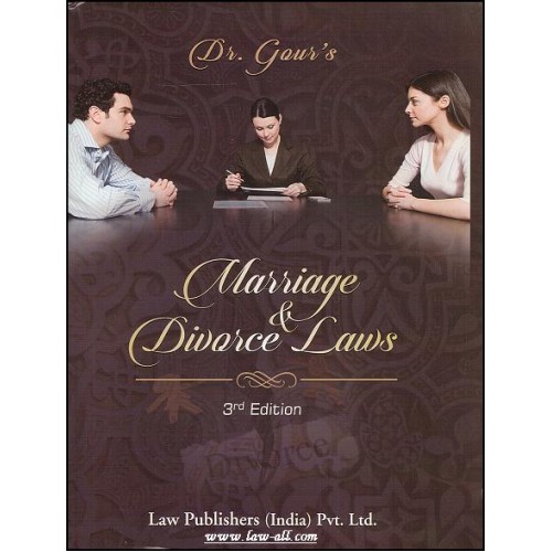 Law Publisher's Commentary by Dr. Hari Singh Gour on Marriage & Divorce Laws by R. Mitra